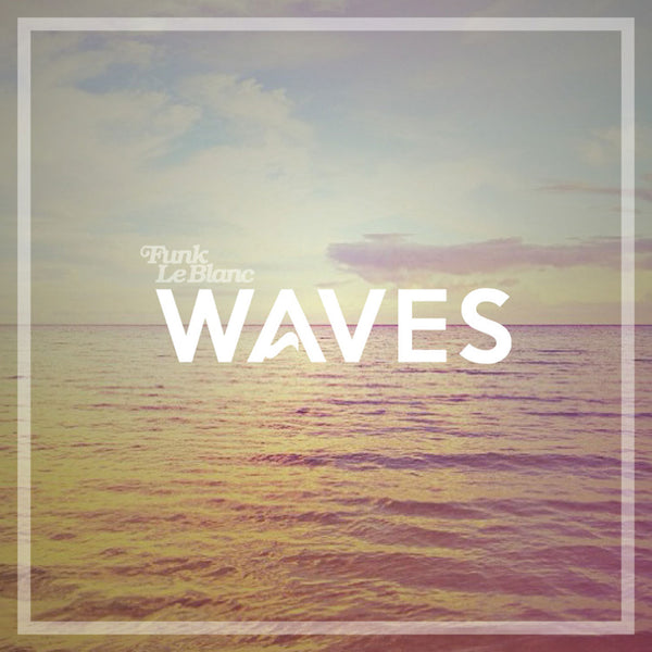 Waves - High Quality (HQ) Download